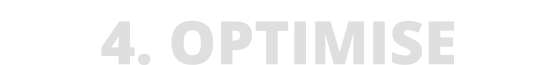 4. OPTIMISE